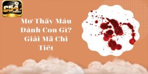 Mơ thấy máu